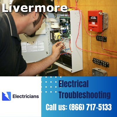 Expert Electrical Troubleshooting Services | Livermore Electricians